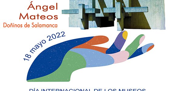 18 MAYO: DÍA INTERNACIONAL DE LOS MUSEOS